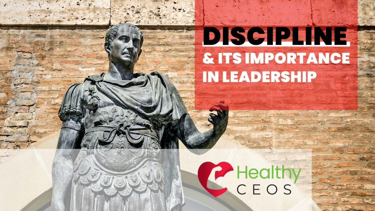 discipline and its importance in leadership